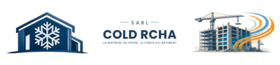 SARL COLD RCHA — La maîtrise du froid, la force du bâtiment